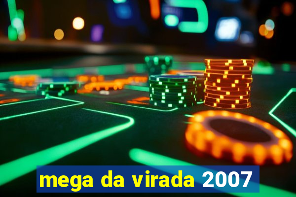 mega da virada 2007